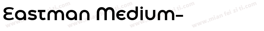 Eastman Medium字体转换